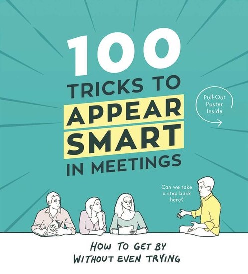 100 Tricks um bei Meetings klug aufzutreten
