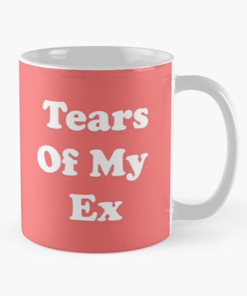 Tears of My Ex Kaffeetasse Tears of My Ex Kaffeetasse